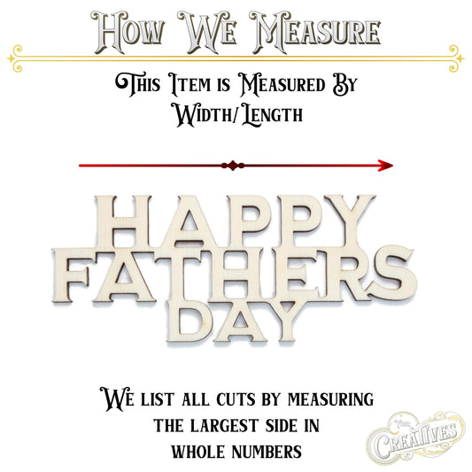 Happy Fathers Day Word Wood Cutout - Laser Cut Unfinished Craft Shape - Multiple Sizes