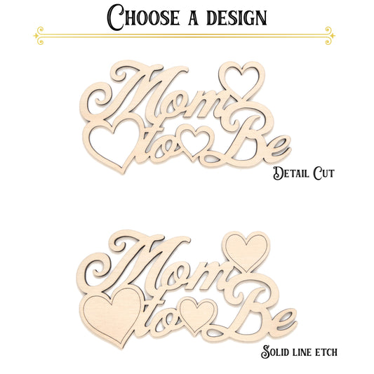 Mom To Be Hearts Wood Cutout - Laser Cut Unfinished Craft Shape - Multiple Sizes