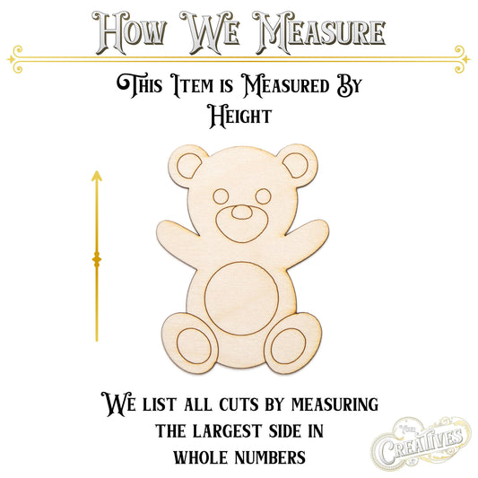 Teddy Bear Wood Cutout - Laser Cut Unfinished Craft Shape - Multiple Sizes