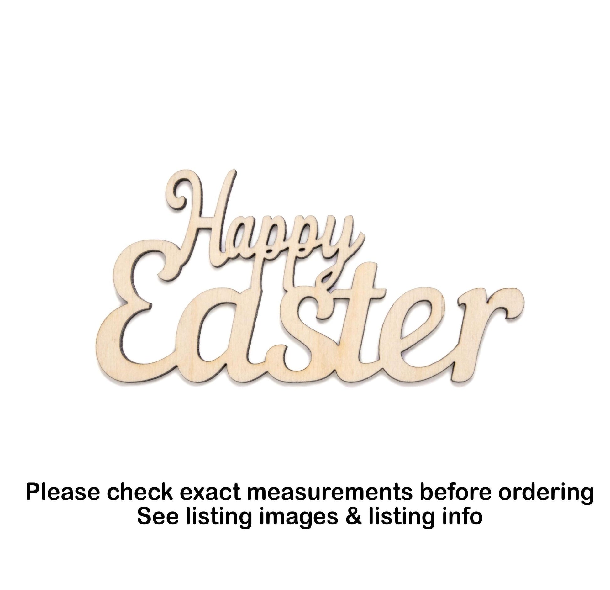 Happy Easter Wood Cutout - Laser Cut Unfinished Craft Shape - Multiple Sizes