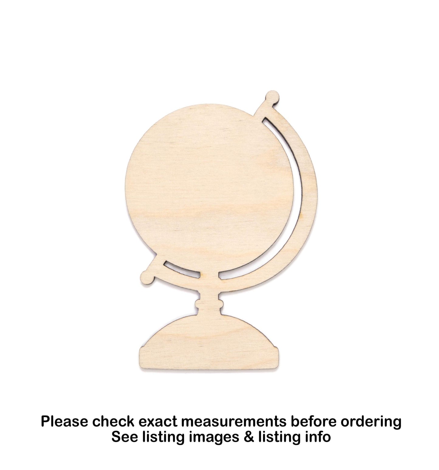 Globe Blank Wood Cutout - Laser Cut Unfinished Craft Shape - Multiple Sizes