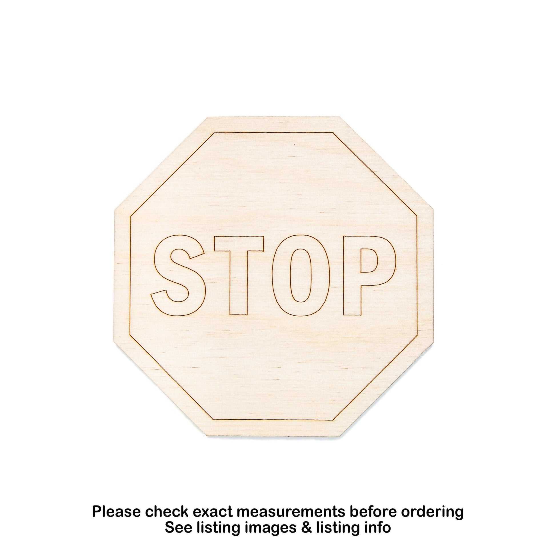 Stop Sign Detail Detailed Wood Cutout - Laser Cut Unfinished Craft Shape - Multiple Sizes