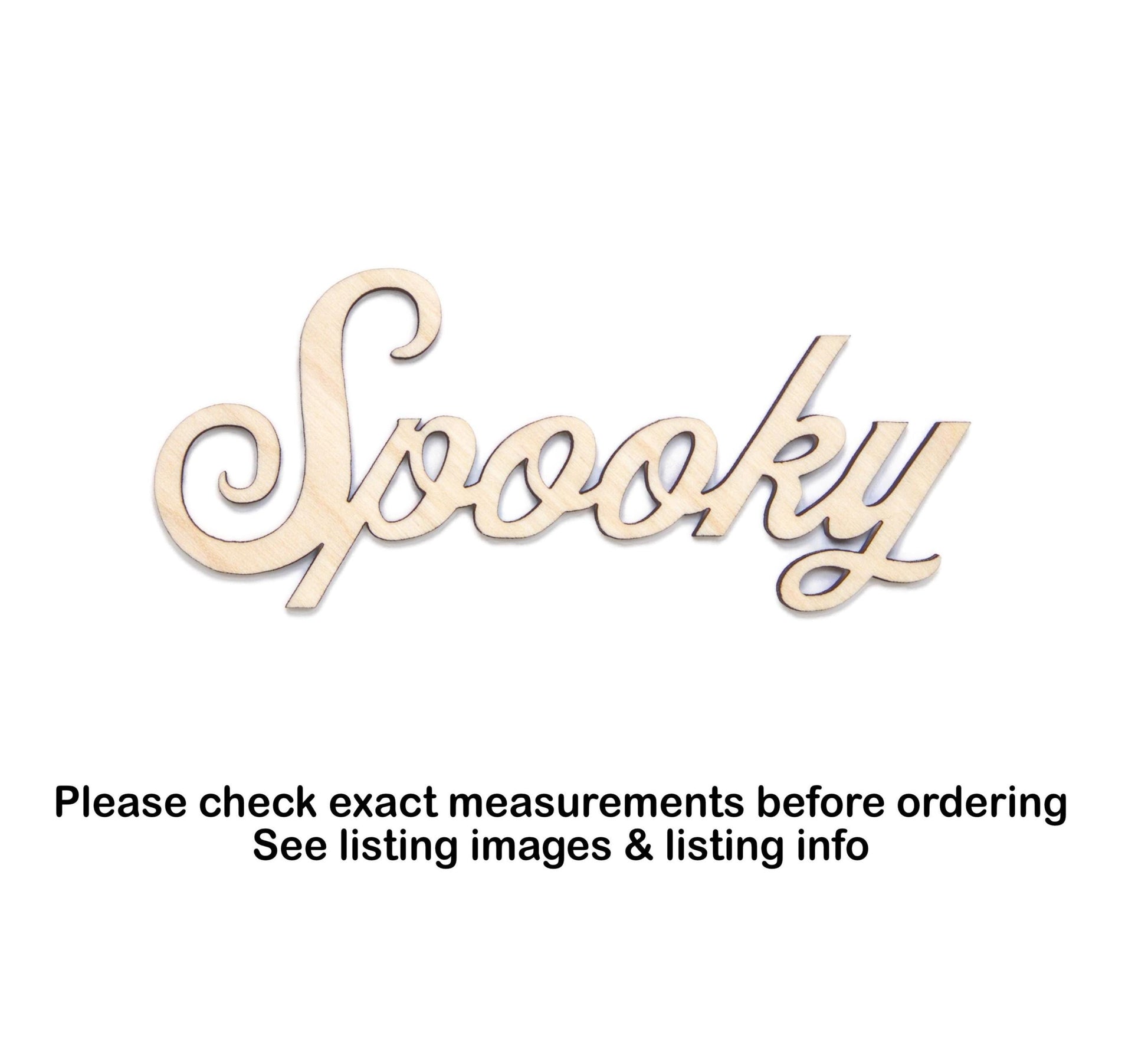 Spooky Word Wood Cutout - Laser Cut Unfinished Craft Shape - Multiple Sizes
