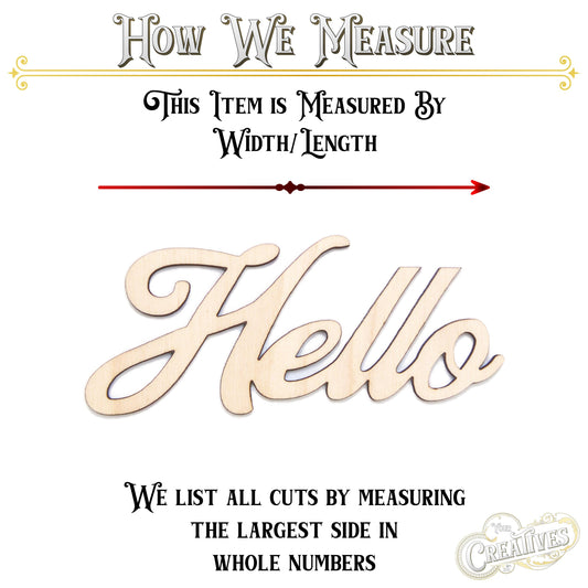 Hello Word Wood Cutout - Laser Cut Unfinished Craft Shape - Multiple Sizes