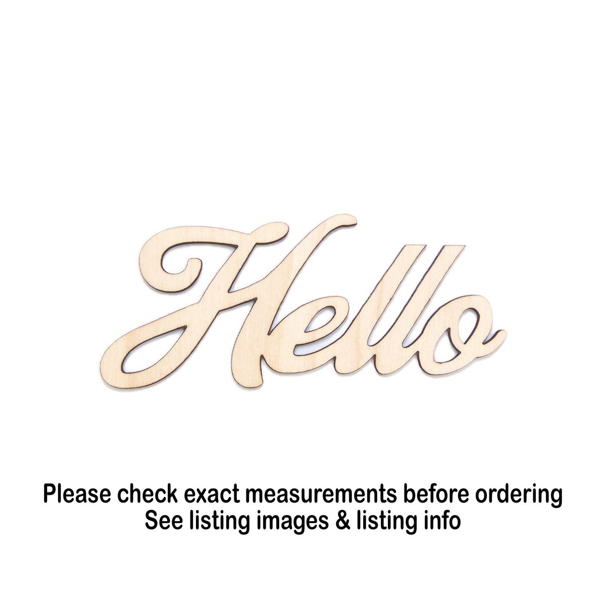 Hello Word Wood Cutout - Laser Cut Unfinished Craft Shape - Multiple Sizes
