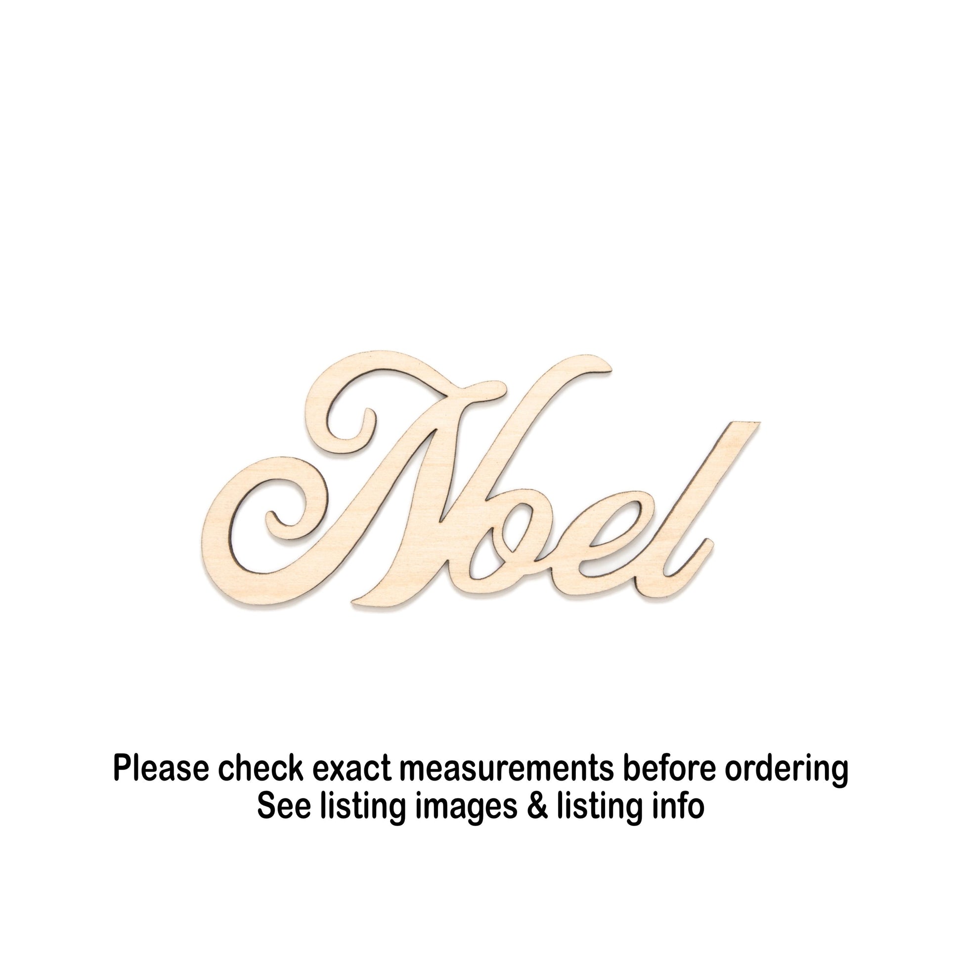 Noel Script Wood Cutout - Laser Cut Unfinished Craft Shape - Multiple Sizes