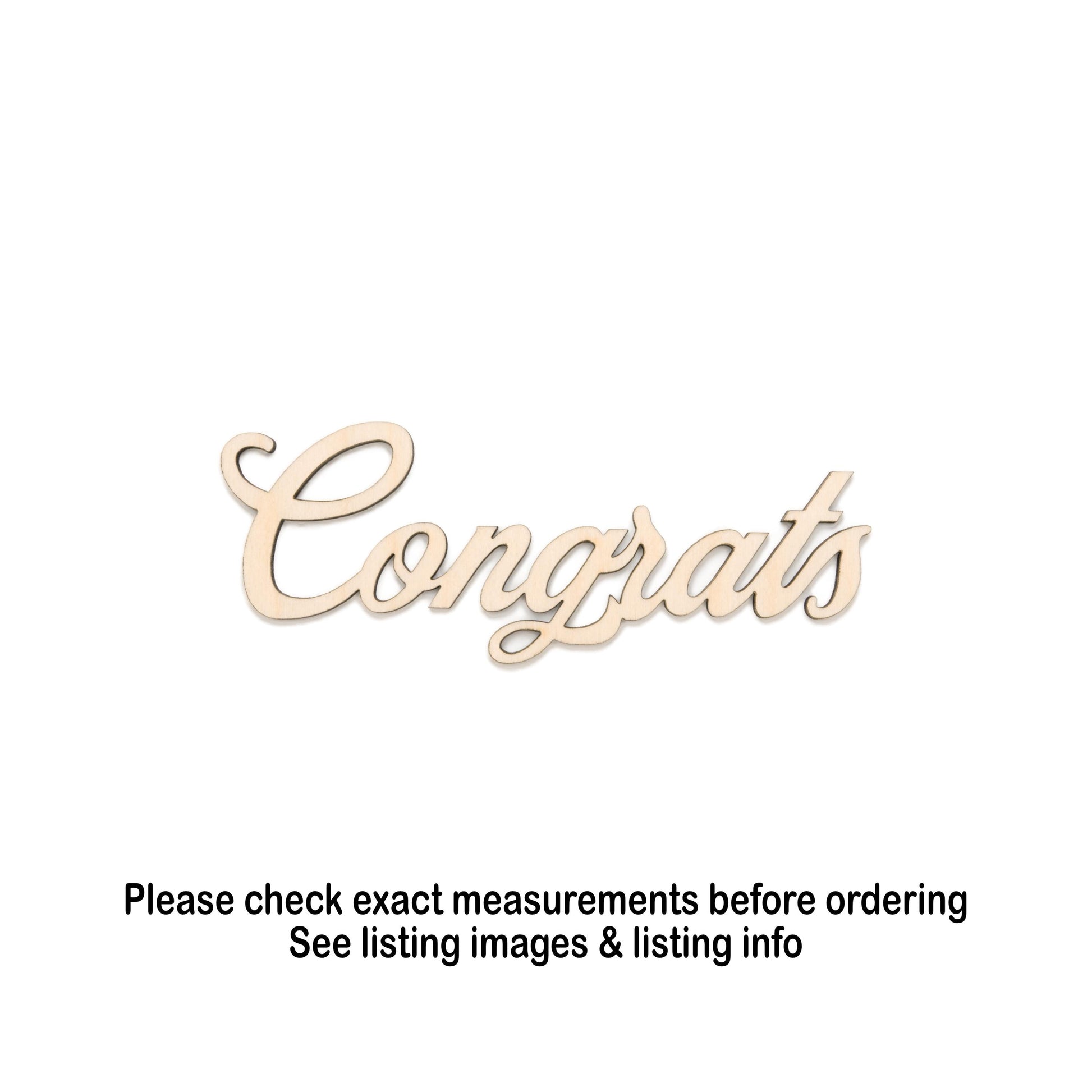 Congrats Script Wood Cutout - Laser Cut Unfinished Craft Shape - Multiple Sizes