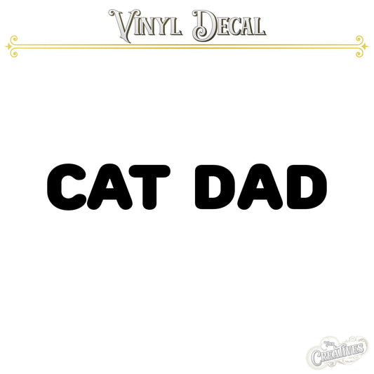 Cat Dad Vinyl Decal - Your Creatives Inc