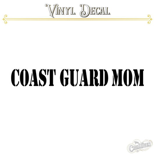 Coast Guard Mom Vinyl Decal - Your Creatives Inc