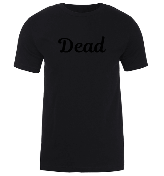 Dead Shirt - Your Creatives Inc