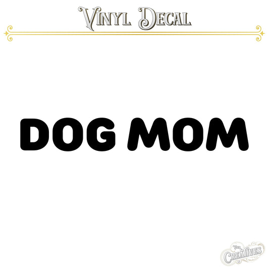 Dog Dad Mom Decal - Your Creatives Inc