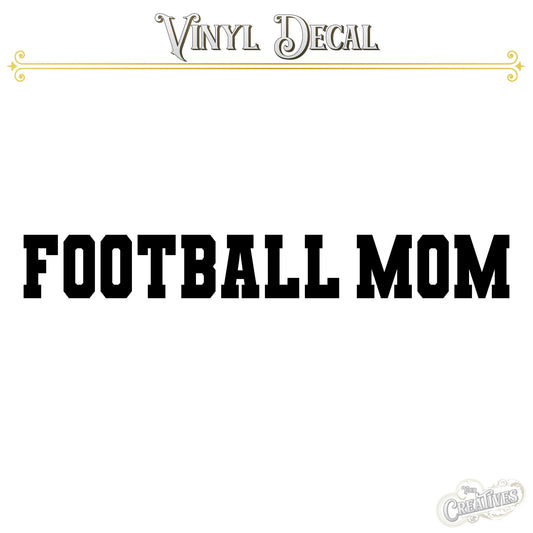 Football Mom Vinyl Decal - Your Creatives Inc