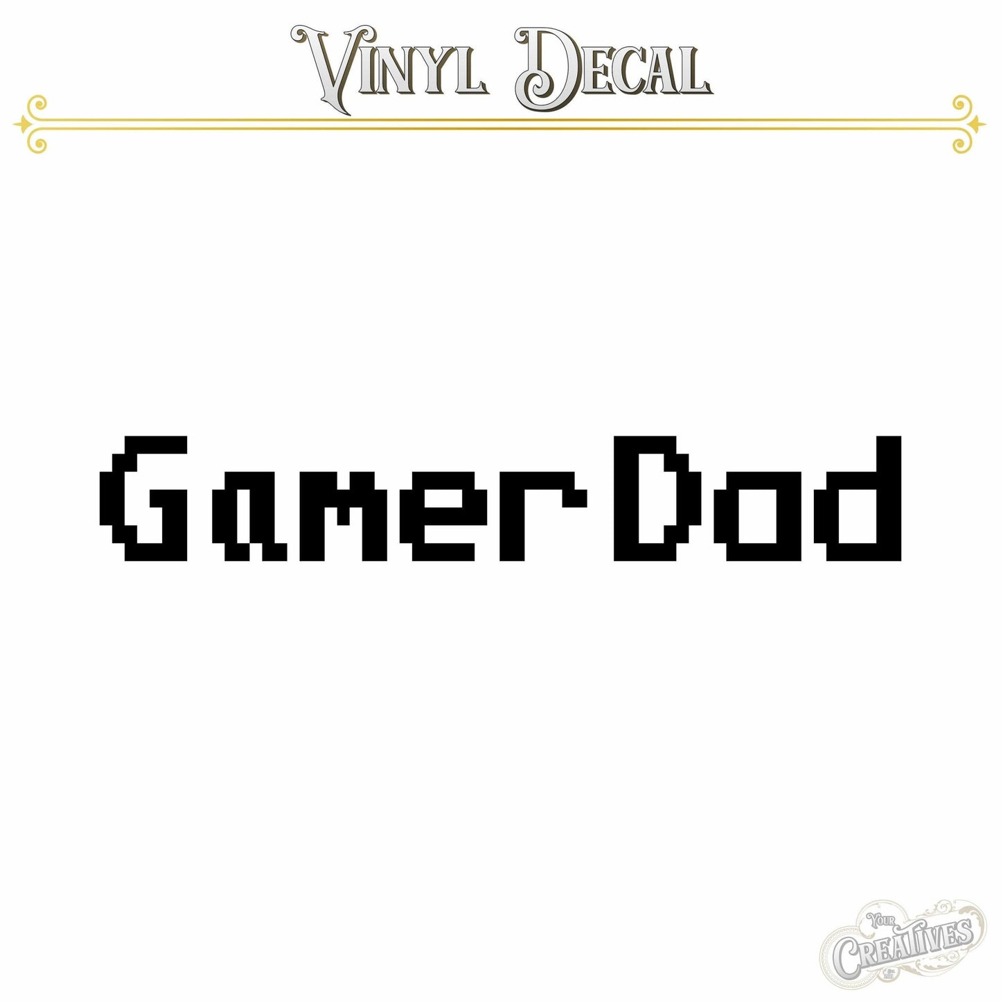 Gamer Dad Vinyl Decal - Your Creatives Inc