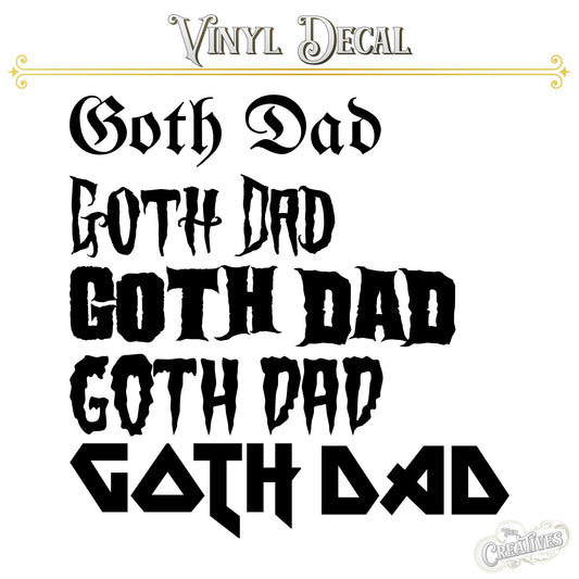 Goth Dad Vinyl Decal - Your Creatives Inc
