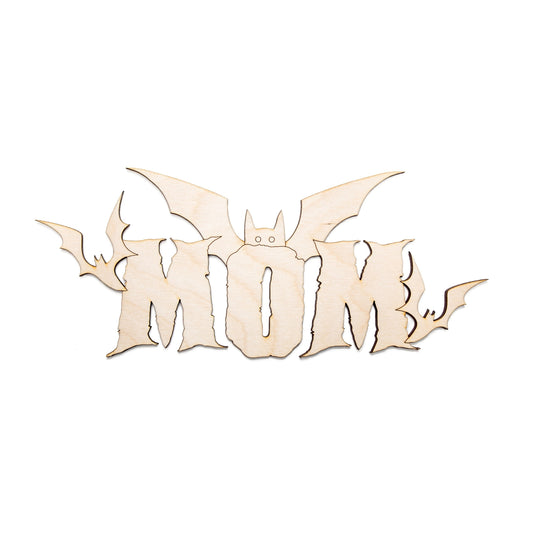 Bats MOM Sign-Mothers Day Wood Sign-Various Sizes-DIY Mother's Day Crafts-Mom Gifts-Mother's Day Embellishments-Mom Wood Decor-Gothic Mom