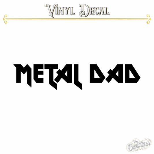 Metal Dad Vinyl Decal - Your Creatives Inc