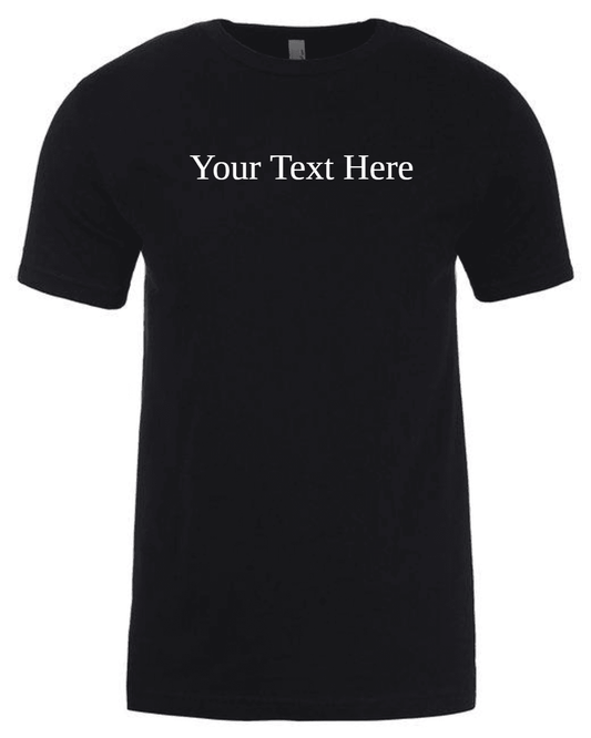 Unisex T-Shirt - Custom Text - Live Preview! - Your Creatives Inc