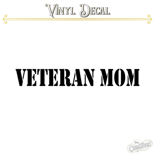 Veteran Mom Vinyl Decal - Your Creatives Inc