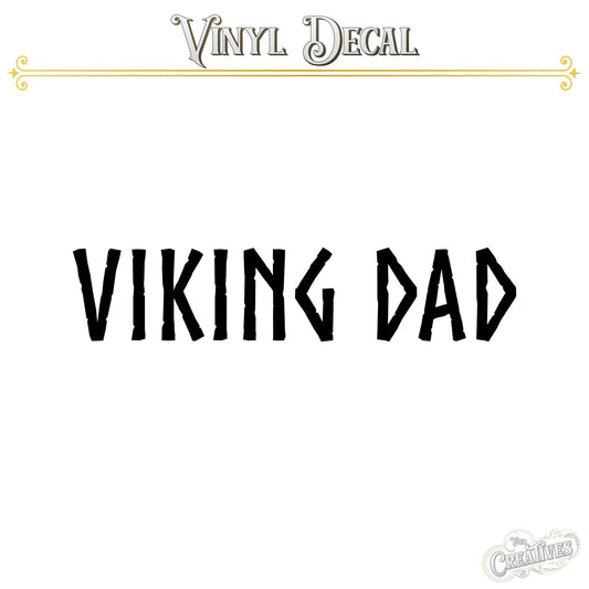 Viking Dad Vinyl Decal - Your Creatives Inc